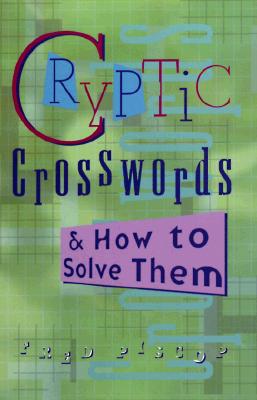 Cryptic Crosswords & How to Solve Them