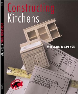 Image for Constructing Kitchens: (Building Basics Series)