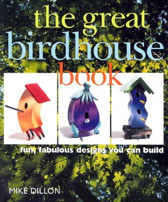 Image for GREAT BIRDHOUSE BOOK