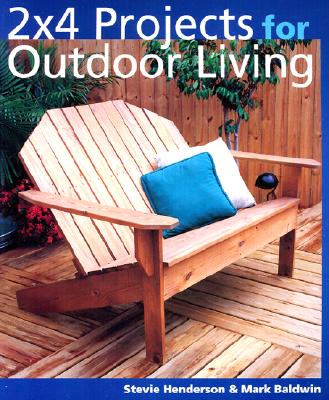 Image for 2 x 4 Projects for Outdoor Living