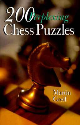 Image for 200 Perplexing Chess Puzzles
