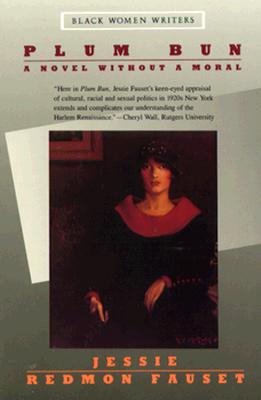 Plum Bun: A Novel Without a Moral