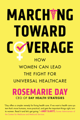 Marching Toward Coverage: How Women Can Lead The F