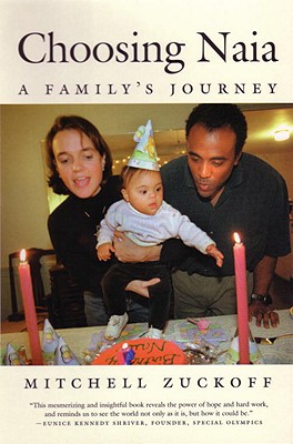 Image for Choosing Naia: A Family's Journey Choosing Naia: A Family's Journey