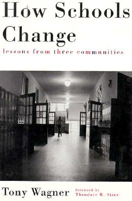 Image for How Schools Change: Lessons from Three Communitites