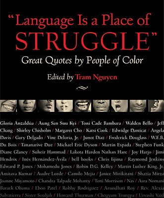 Image for Language Is a Place of Struggle: Great Quotes by People of Color