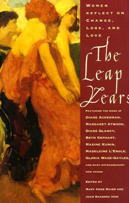 The Leap Years: Women Reflect on Change, Loss and Love
