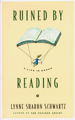 Ruined by Reading: A Life in Books