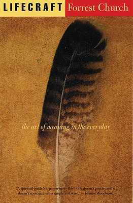 Image for Lifecraft: The Art of Meaning in the Everyday Lifecraft: The Art of Meaning in the Everyday