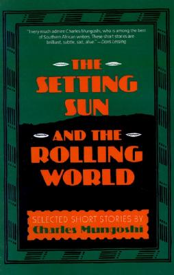 Image for The Setting Sun and the Rolling World