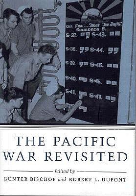 The Pacific War Revisited (Eisenhower Center Studies on War and Peace)
