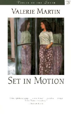 Set in Motion (Voices of the South)