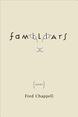 Familiars: Poems