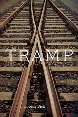 Tramp: Poems (Barataria Poetry)