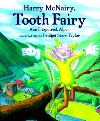 Harry McNairy, Tooth Fairy