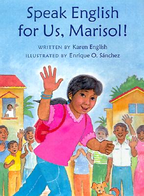 Speak English for Us, Marisol! (Concept Books (Albert Whitman))