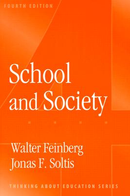 School and Society (Thinking About Education Series)