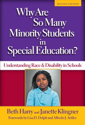 Why Are So Many Minority Students in Special Education: Understanding Race and Disability in Schools