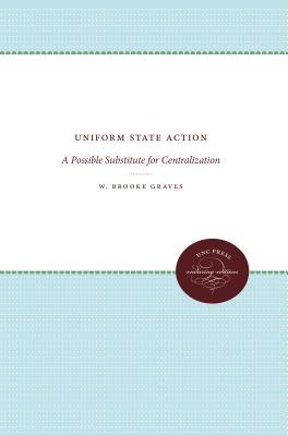 Image for Uniform State Action: A Possible Substitute for Centralization Uniform State Action: A Possible Substitute for Centralization