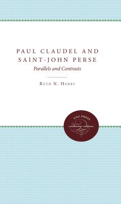 Paul Claudel and Saint-John Perse: Parallels and Contrasts