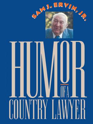 Humor of a Country Lawyer (Chapel Hill Books)