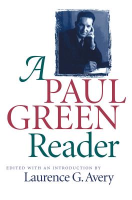 Image for A Paul Green Reader (Chapel Hill Books)