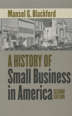 A History of Small Business in America
