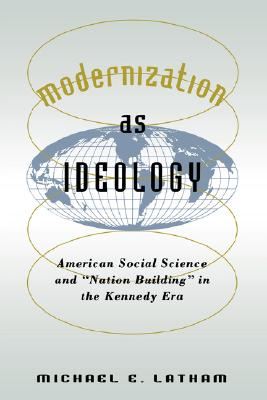Modernization as Ideology: American Social Science and 