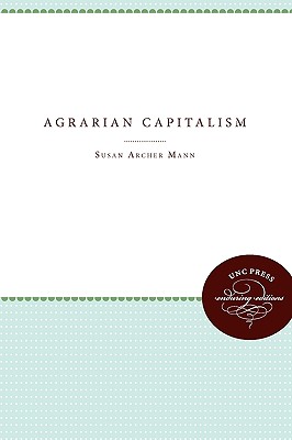 Agrarian Capitalism in Theory and Practice