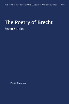 The Poetry of Brecht: Seven Studies