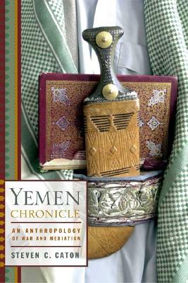 Image for Yemen Chronicle: An Anthropology of War and Mediation