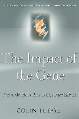 The Impact Of The Gene From Mendel's Peas To Designer Babies
