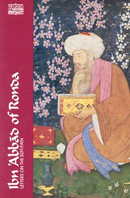 Image for Ibn ?Abbad of Ronda: Letters on the Sufi Path (Classics of Western Spirituality (Paperback))