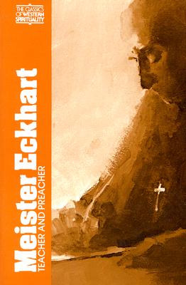 Image for MEISTER ECKHART TEACHER AND PREACHER
