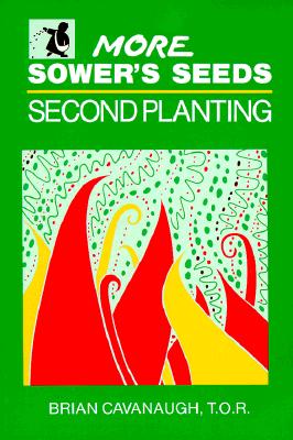 More Sower's Seeds: Second Planting