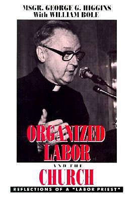 Organized Labor and the Church: Reflections of a 