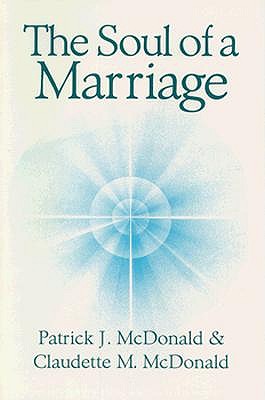 Image for The Soul of a Marriage The Soul of a Marriage