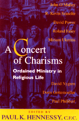 A Concert of Charisms: Ordained Ministry in Religious Life