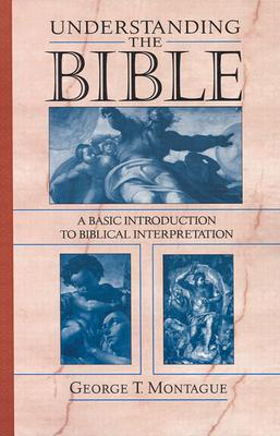 Understanding the Bible: A Basic Introduction to Biblical Interpretation
