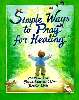 Image for Simple Ways to Pray for Healing