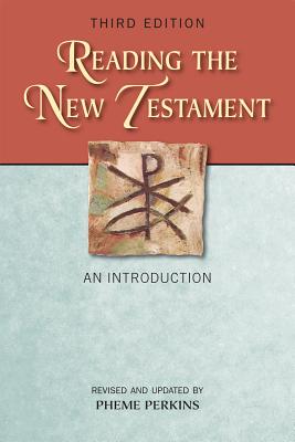 Reading the New Testament, Third Edition: An Introduction; Third Edition, Revised and Updated