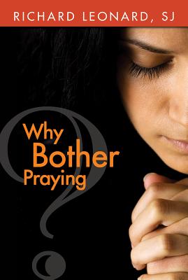 Why Bother Praying Image for Why Bother Praying