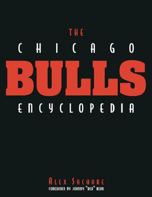 The Chicago Bulls Encyclopedia