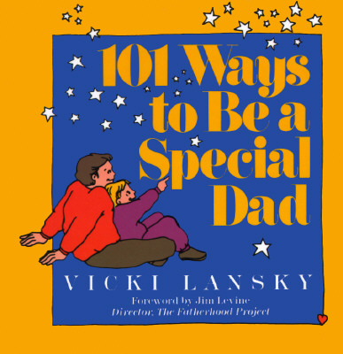 Image for 101 Ways to Be a Special Dad