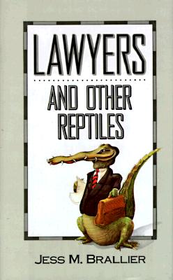 Image for Lawyers and Other Reptiles