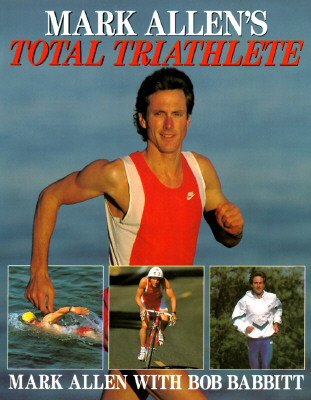 Image for MARK ALLEN'S TOTAL TRIATHLETE