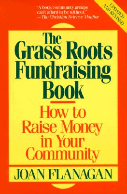 The Grass Roots Fundraising Book