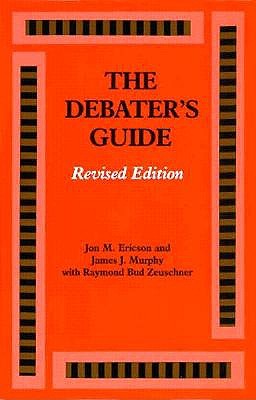 The Debater's Guide, Revised Edition