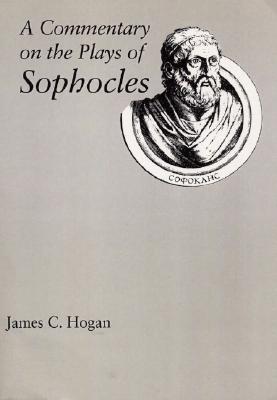A COMMENTARY ON THE PLAYS OF SOPHOCLES