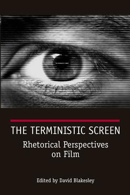 The Terministic Screen: Rhetorical Perspectives on Film